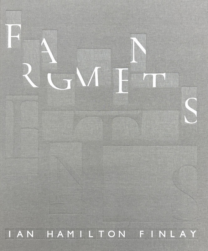 Ian Hamilton Finlay: Fragments