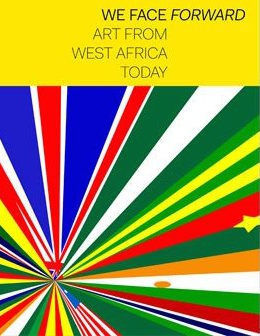 We Face Forward: Art from West Africa Today, Manchester Art Gallery, UK
