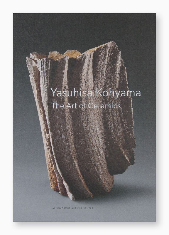 Yasuhisa Kohyama, The Art of Ceramics