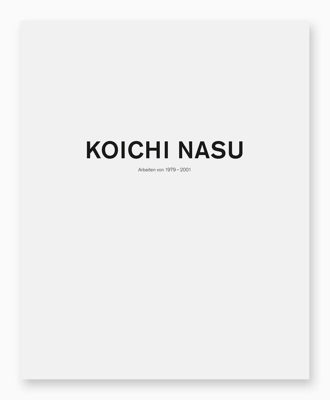 Koichi Nasu, Arbeiten von 1979-2001, 2013
