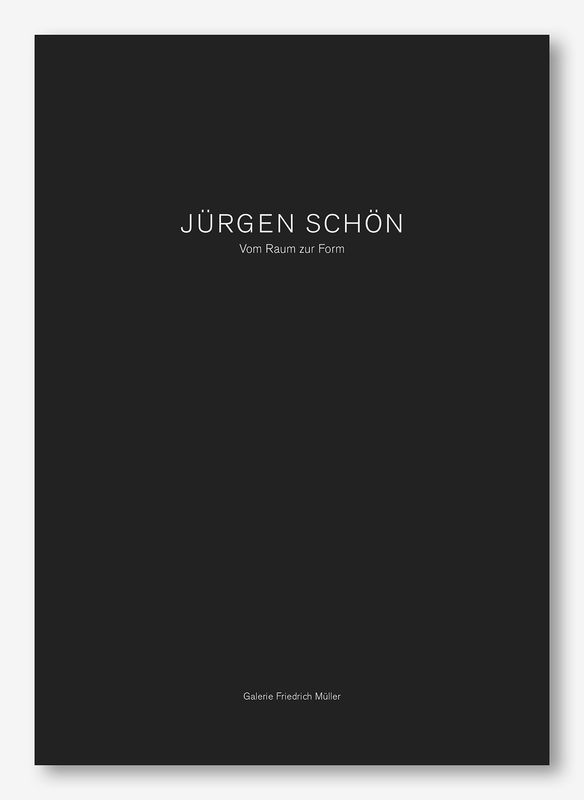Jürgen Schön, Vom Raum zur Form, 2023