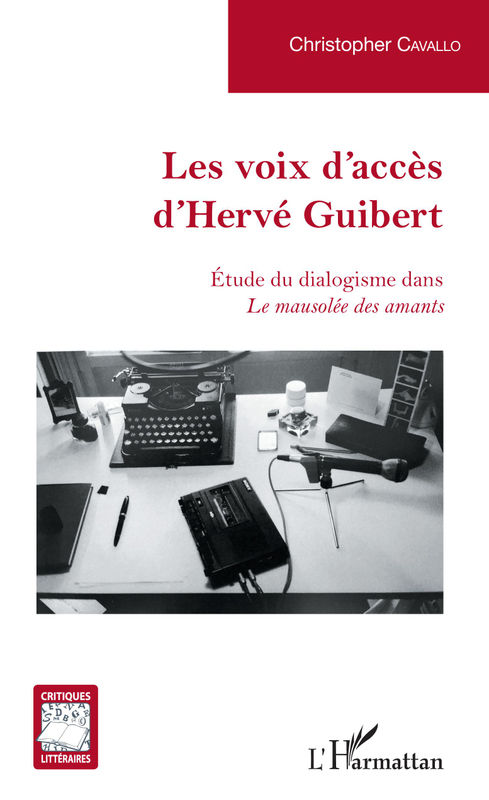 Les voix d'accès d'Hervé Guibert, Étude du dialogisme dans Le Mausolée des amants