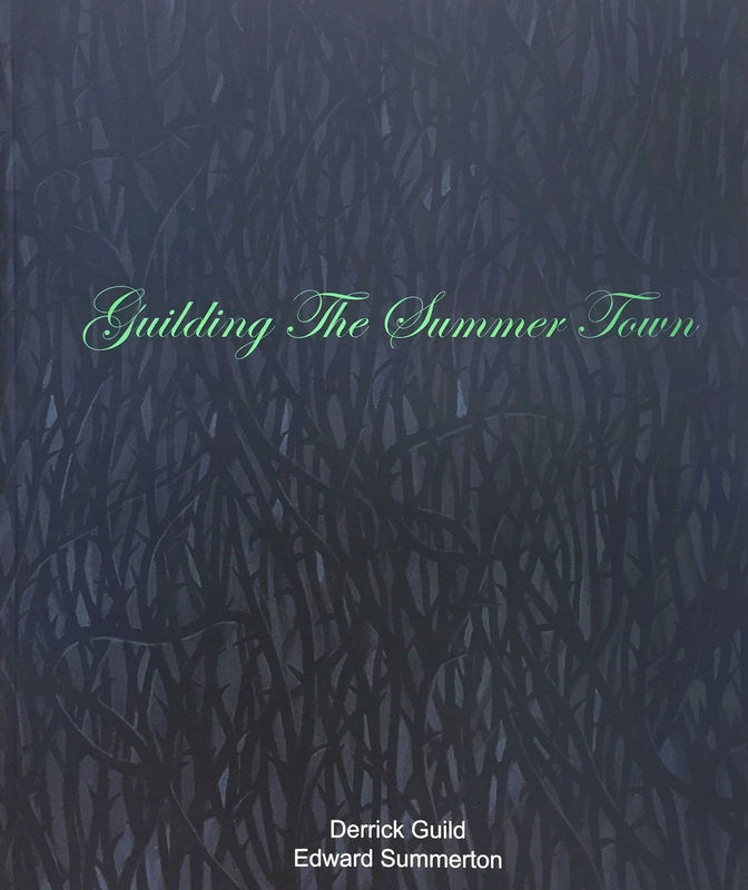 Guilding The Summer Town, Derrick Guild and Edward Summerton