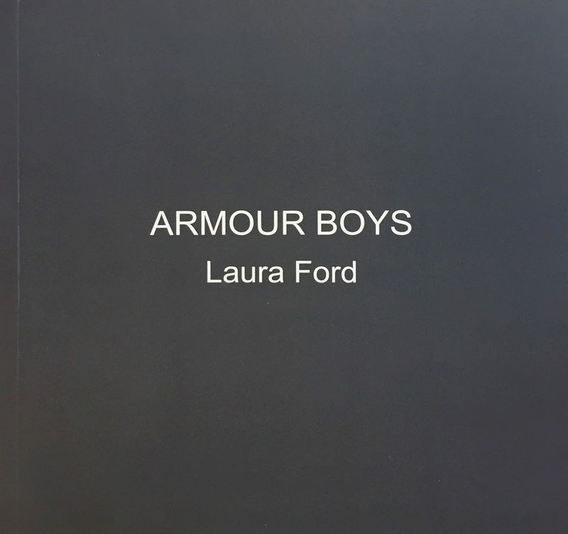 Armour Boys, Laura Ford