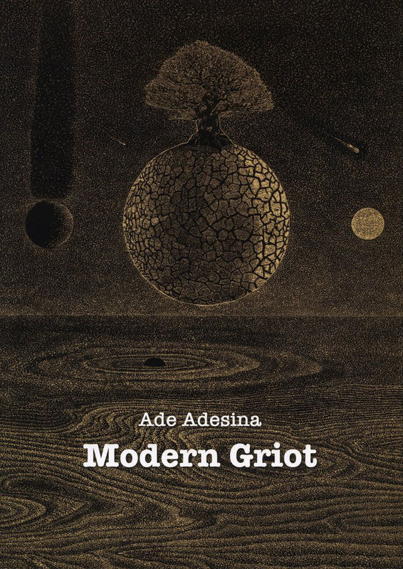 Modern Griot, Ade Adesina