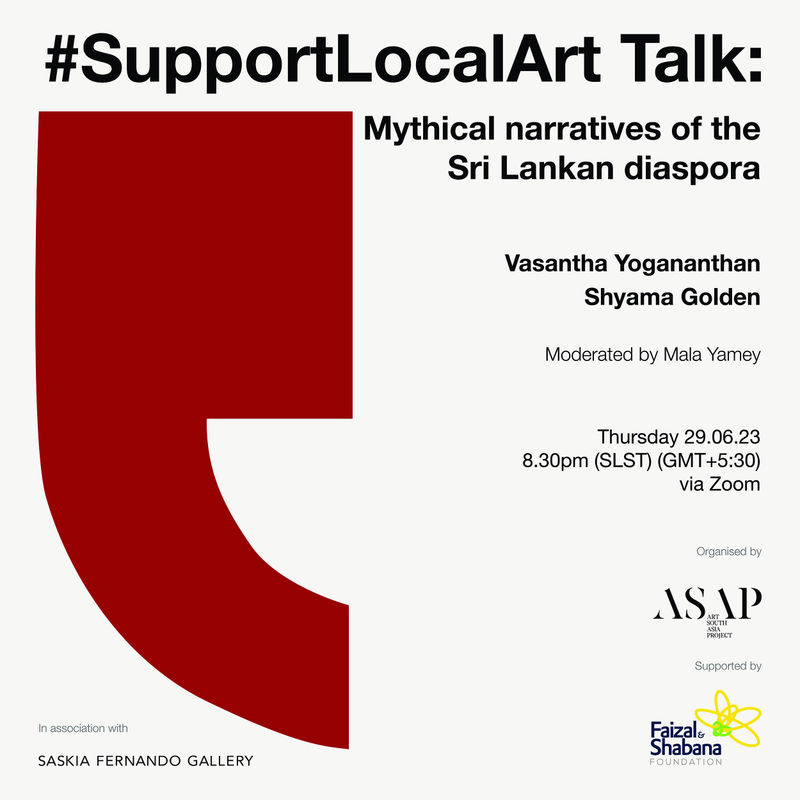 REGISTER | Art South Asia Project x #SupportLocalArt Talk: Mythical Narratives of the Sri Lankan Diaspora