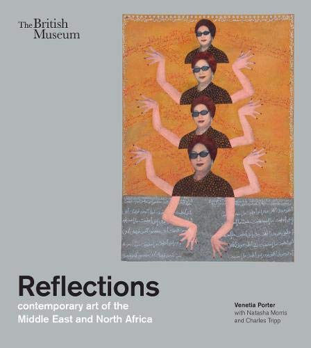 Reflections: Contemporary Art of the Middle East & North Africa