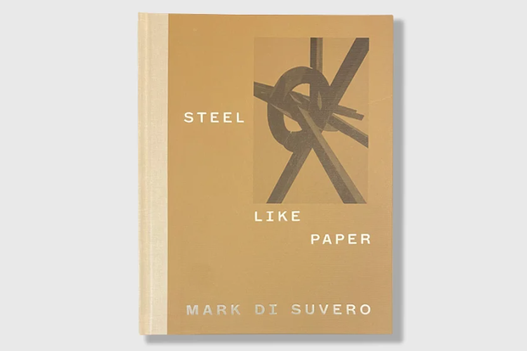 Mark di Suvero: Steel like Paper - Nasher Sculpture Center - Publications - Paula Cooper Gallery