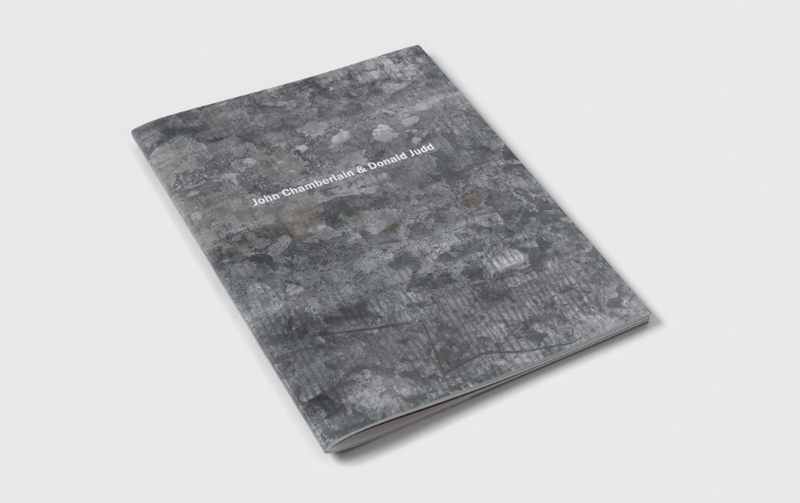 John Chamberlain & Donald Judd - Paula Cooper Gallery - Publications - Paula Cooper Gallery