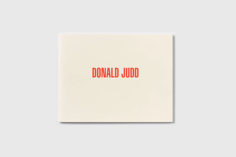 Donald Judd - Paula Cooper Gallery - Publications - Paula Cooper Gallery