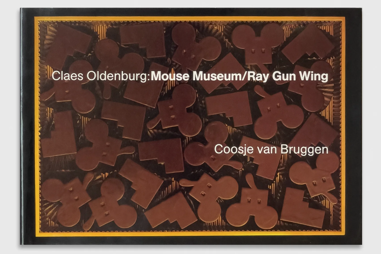 Claes Oldenburg: Mouse Museum / Ray Gun Wing - Museum Ludwig - Publications - Paula Cooper Gallery