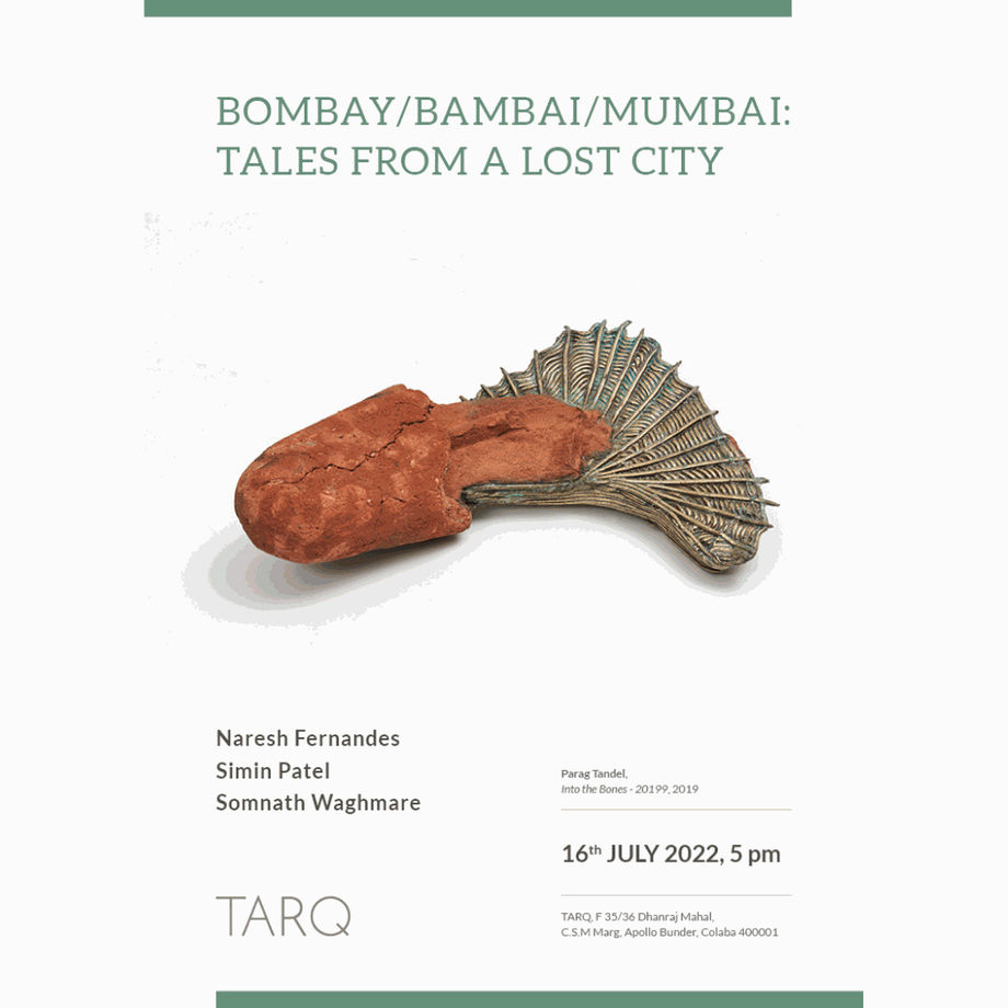 Bombay / Bambai / Mumbai: Tales from a Lost City, Naresh Fernandes, Simin Patel, Somnath Waghmare