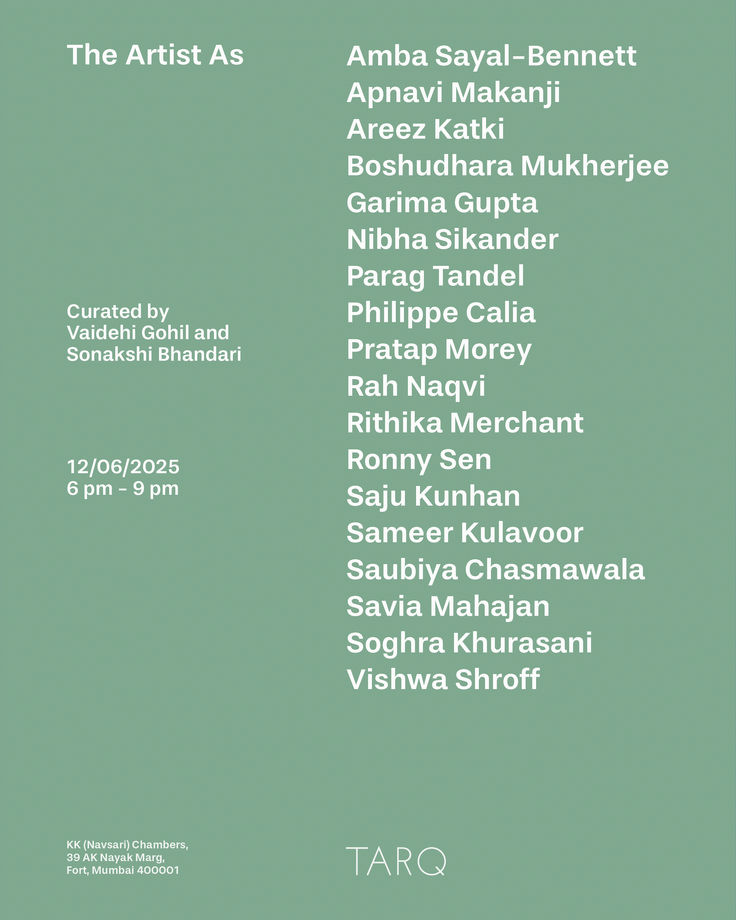 The Artist As, Curated by Vaidehi Gohil and Sonakshi Bhandari