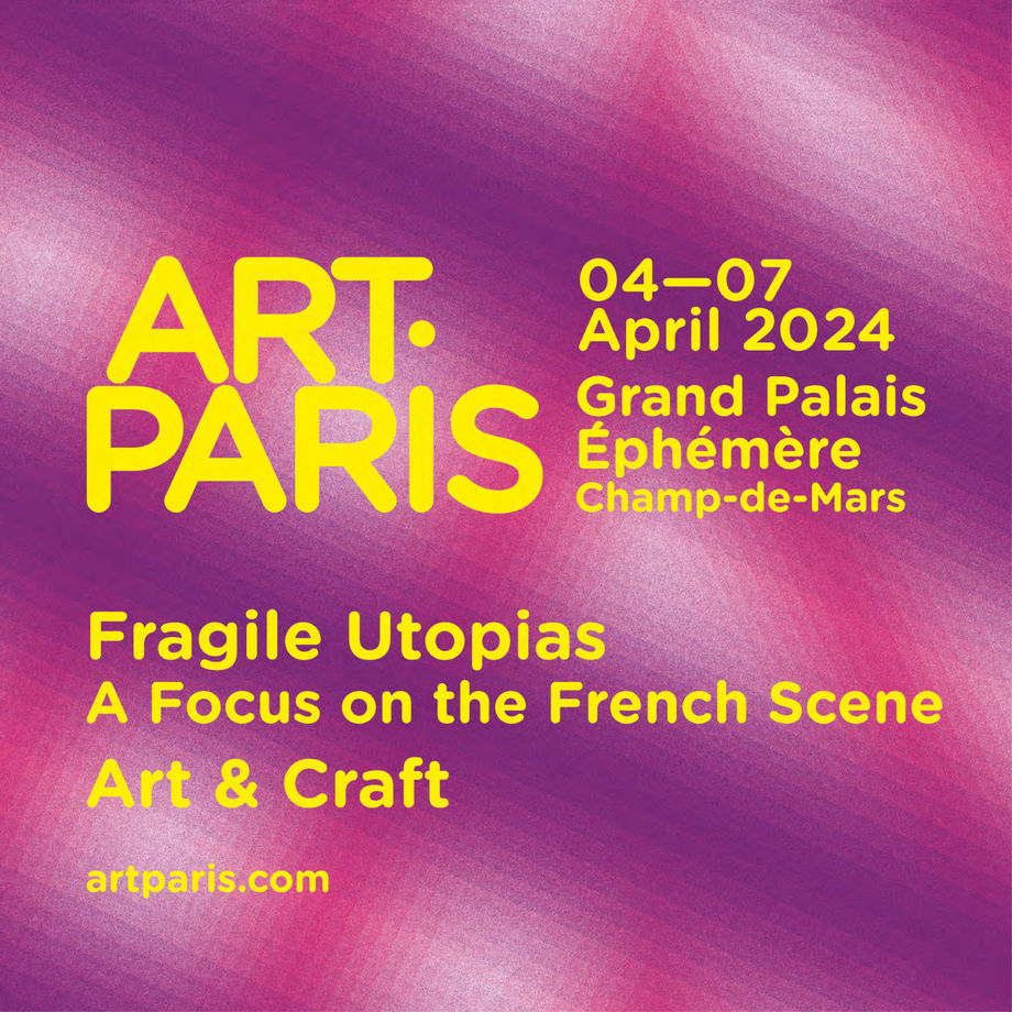 Art Paris 2024, Arts & Crafts | Fragile Utopias