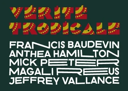 Mick Peter: Vérité Tropicale, CIRCUIT:Centre d’art contemporain, Lausanne, Switzerland